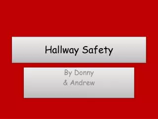 Hallway Safety