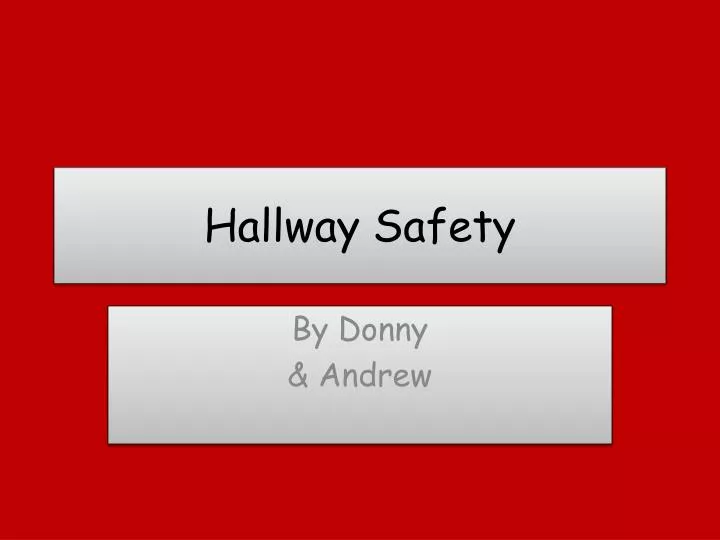 hallway safety
