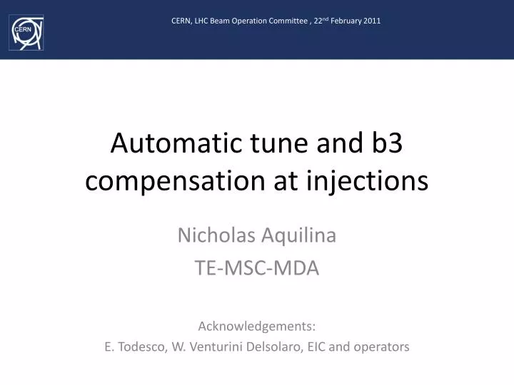 automatic tune and b3 compensation at injections