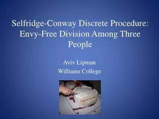 Selfridge-Conway Discrete Procedure : Envy-Free Division Among Three People