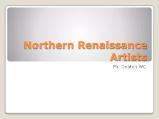 Northern Renaissance Artists