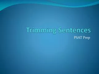 Trimming Sentences