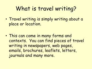 What is travel writing?