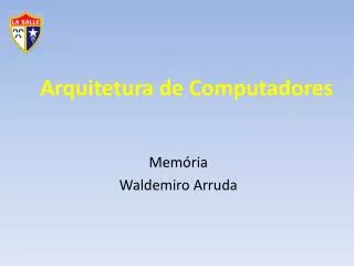 mem ria waldemiro arruda
