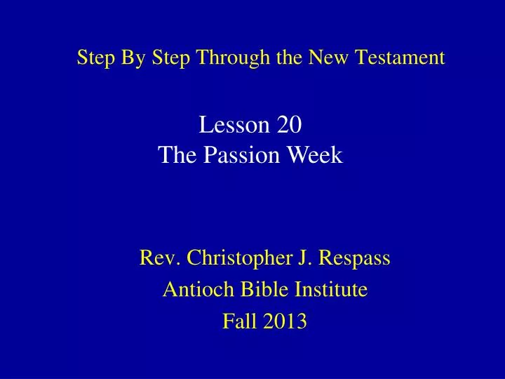 step by step through the new testament