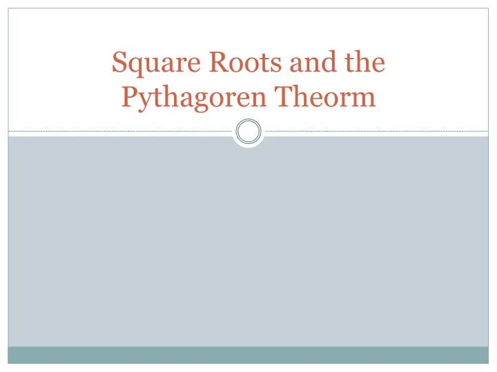 square roots and the pythagoren theorm