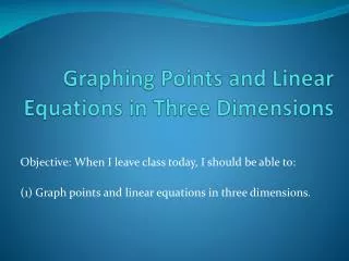 graphing points and linear equations in three dimensions