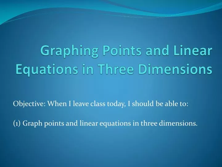 graphing points and linear equations in three dimensions
