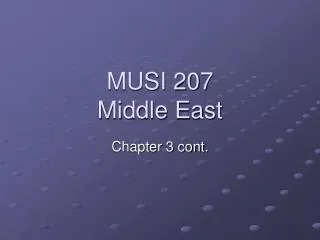 MUSI 207 Middle East