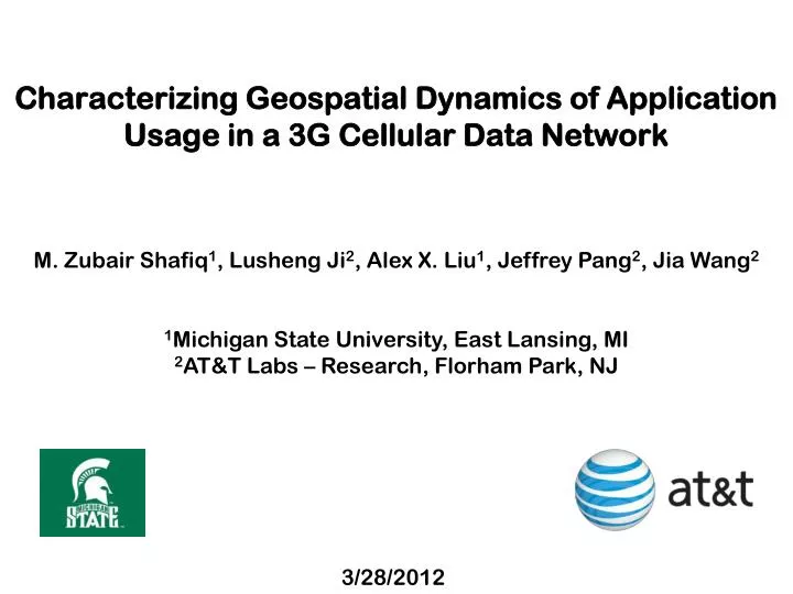 characterizing geospatial dynamics of application usage in a 3g cellular data network