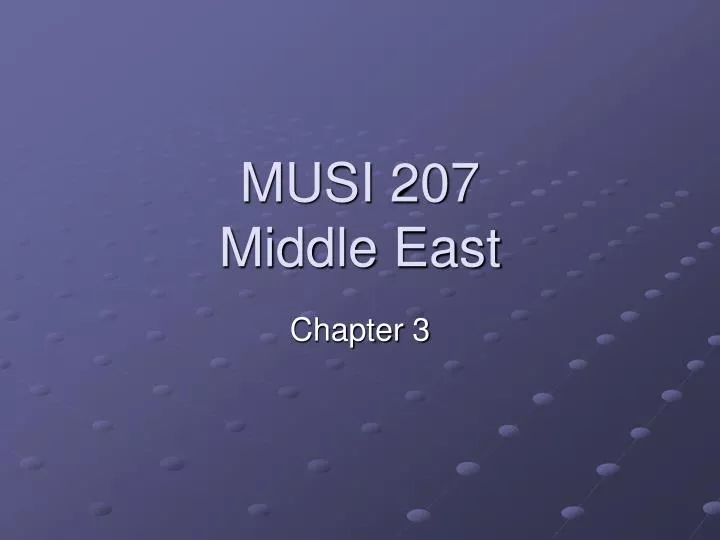 musi 207 middle east