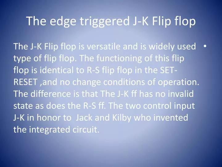 the edge triggered j k flip flop