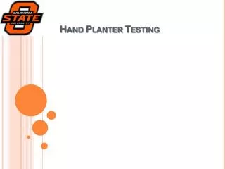 Hand Planter Testing