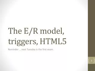 The E/R model, triggers, HTML5
