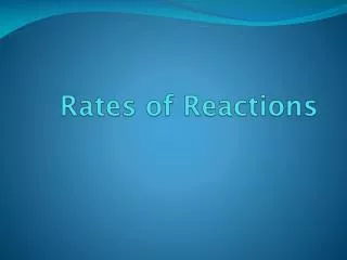 Rates of Reactions