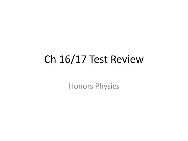 ch 16 17 test review