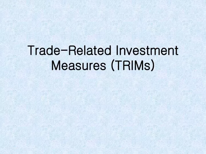 trade related investment measures trims