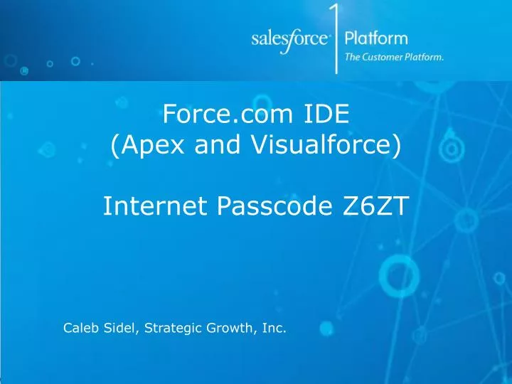 force com ide apex and visualforce internet passcode z6zt