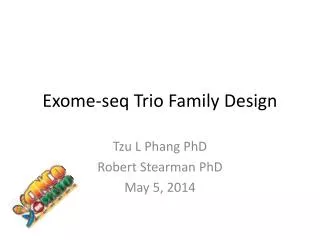 Exome-seq Trio Family Design