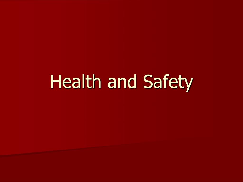 PPT - Health and Safety PowerPoint Presentation, free download - ID:2482038