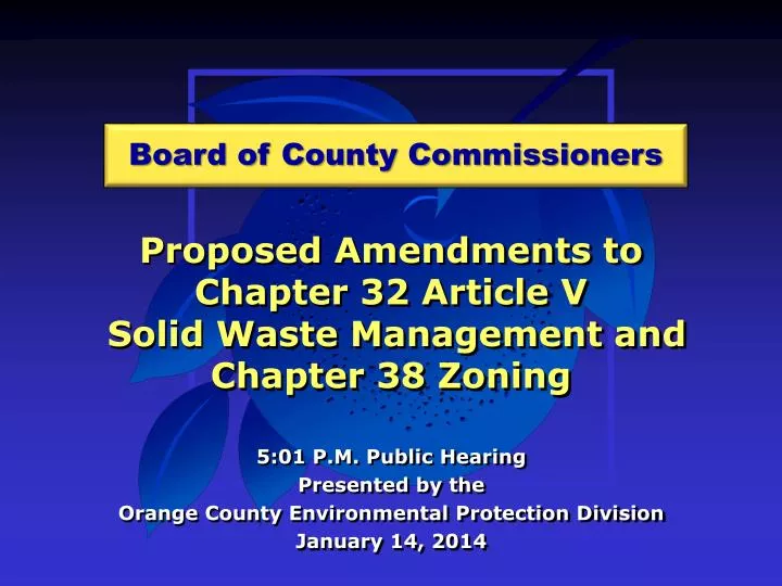 proposed amendments to chapter 32 article v solid waste management and chapter 38 zoning