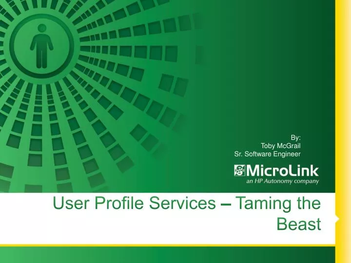 user profile services taming the beast