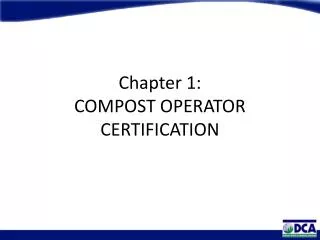 Chapter 1: COMPOST OPERATOR CERTIFICATION
