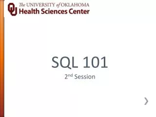 SQL 101 2 nd Session
