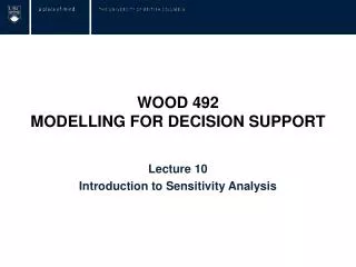 WOOD 492 MODELLING FOR DECISION SUPPORT