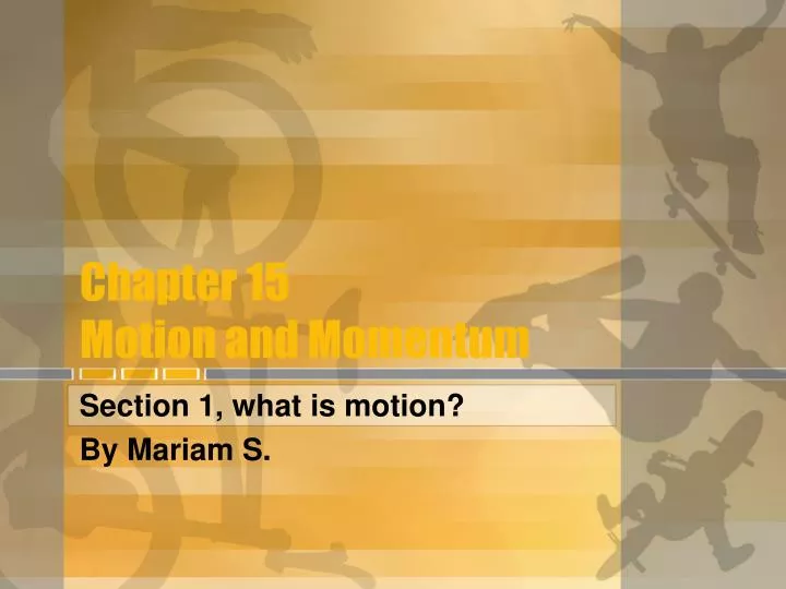 chapter 15 motion and momentum