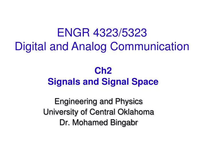 engineering and physics university of central oklahoma dr mohamed bingabr