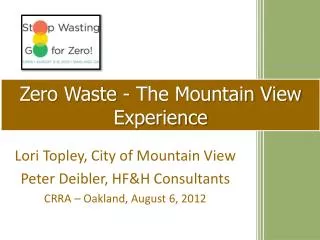 Zero Waste - The Mountain View Experience