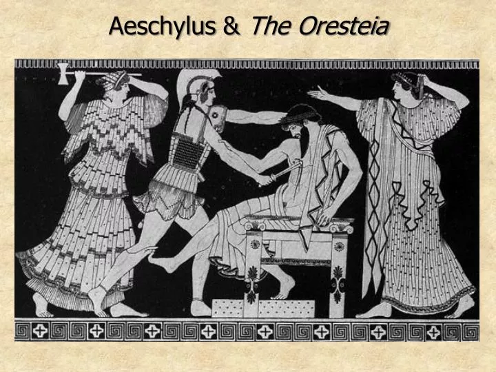 aeschylus the oresteia