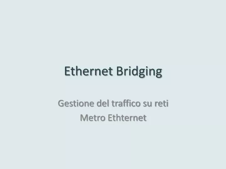 ethernet bridging