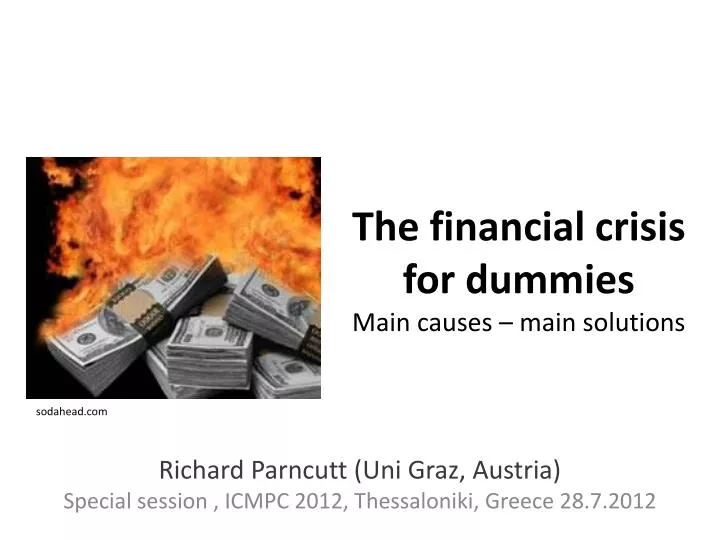 the financial crisis for dummies m ain causes main solutions