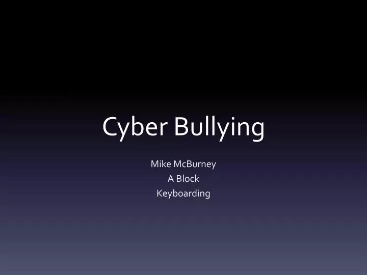 cyber bullying