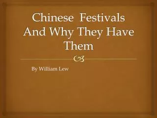 Chinese Festivals And Why They Have Them