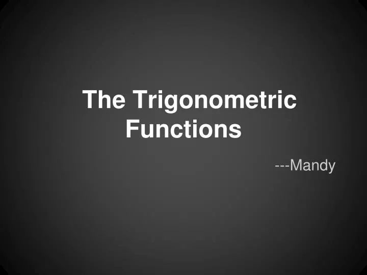 the trigonometric functions