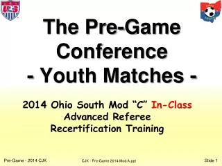 The Pre-Game Conference - Youth Matches -