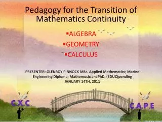 Pedagogy for the Transition of Mathematics Continuity