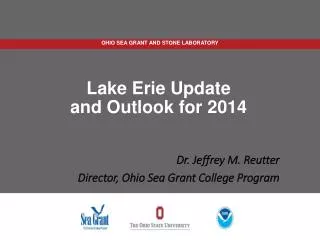 L ake Erie Update and Outlook for 2014