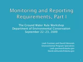 Monitoring and Reporting Requirements, Part I