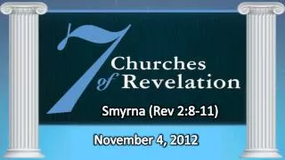 Smyrna (Rev 2:8-11)