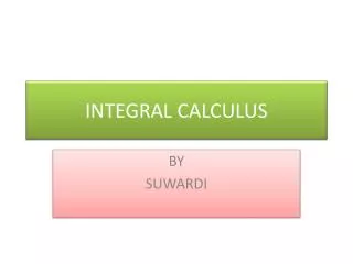 INTEGRAL CALCULUS