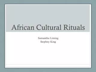 African Cultural Rituals