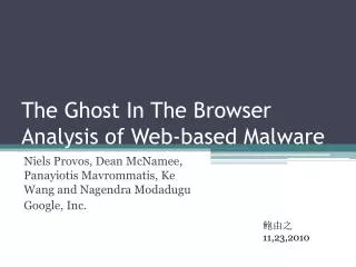 The Ghost In The Browser Analysis of Web-based Malware