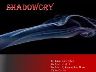 SHADOWCRY