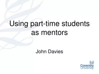 Using part-time students as mentors