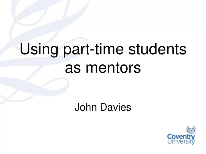 using part time students as mentors