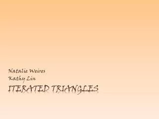 Iterated Triangles